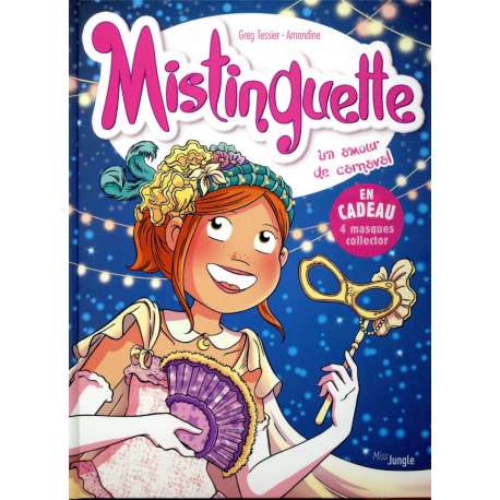 Mistinguette - Tome 9 - Un amour de carnaval