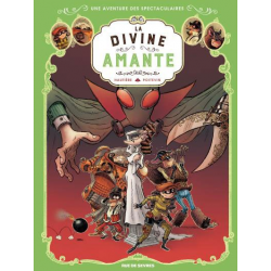 Spectaculaires (Une aventure des) - Tome 2 - La Divine Amante