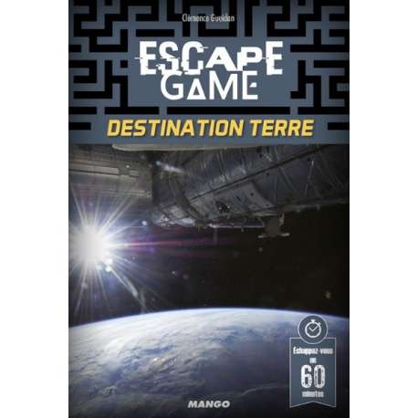 Escape - Destination Terre