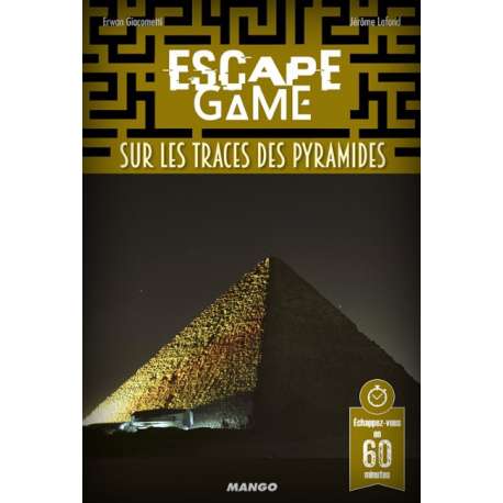 Escape - Sur les traces des Pyramides