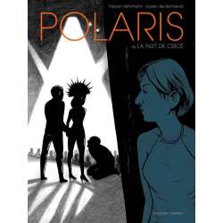Polaris ou la nuit de Circé - Polaris ou la nuit de Circé