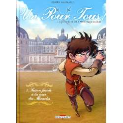 Un pour tous ! - Tome 2 - Saison froide à la cour des miracles