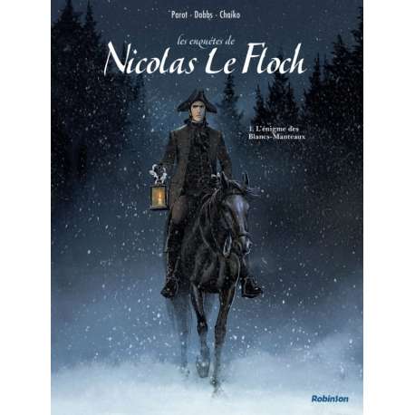 Nicolas Le Floch (Les Enquêtes de) - Tome 1 - L'énigme des Blancs-Manteaux