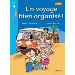 Un voyage bien organisé ! - Niveau de lecture 4, cycle 3