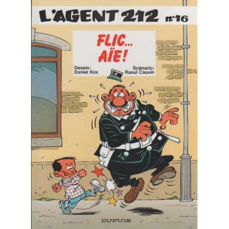 Agent 212 (L') - Tome 16 - Flic... Aïe!