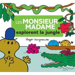 Les Monsieur Madame explorent la jungle