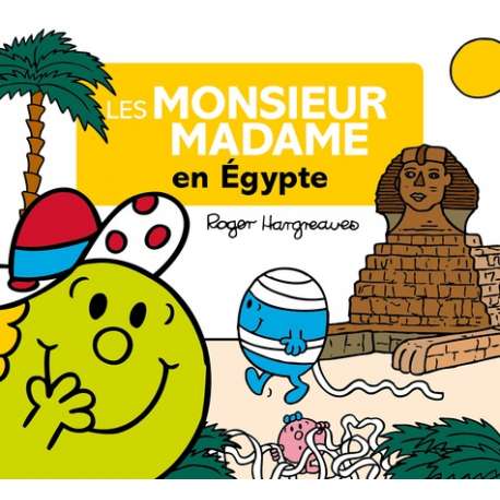 Les Monsieur Madame en Egypte