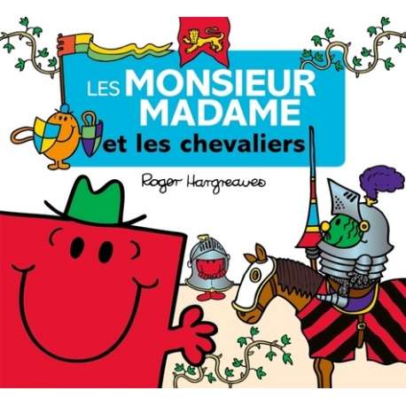 Les Monsieur Madame et les chevaliers