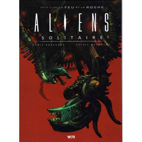 Feu et la roche (Le) - Tome 2 - Aliens