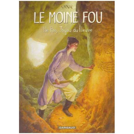 Moine fou (Le) - He Pao, Joyau du Fleuve