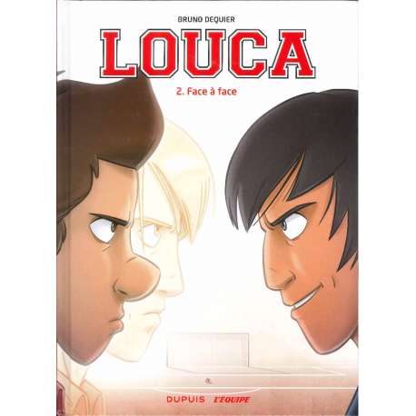 Louca - Tome 2 - Face à face