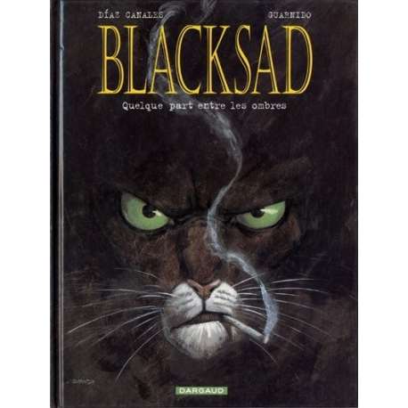 Blacksad - Tome 1 - Quelque part entre les ombres