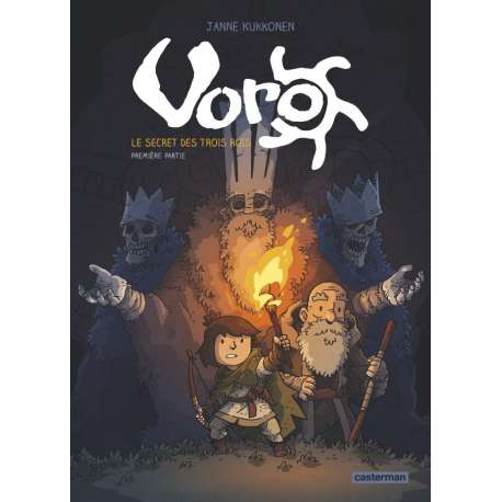Voro - Tome 1 - Le secret des trois rois - première partie