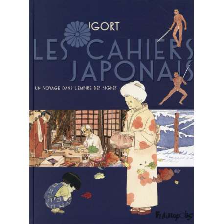 Cahiers japonais (Les) - Tome 1 - Un voyage dans l'empire des signes