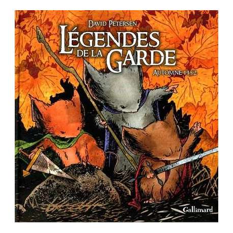 Légendes de la Garde - Tome 1 - Automne 1152