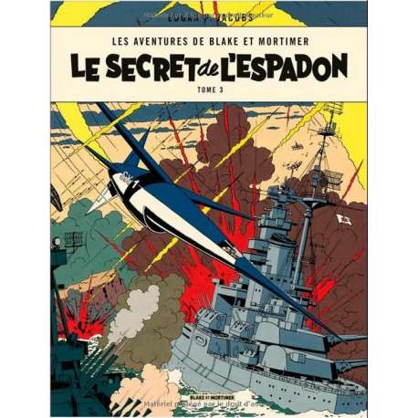 Blake et Mortimer - Tome 3 - Le secret de l'Espadon T3