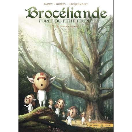 Brocéliande - Forêt du petit peuple - Tome 7 - Le Hêtre du voyageur