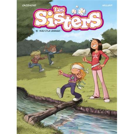 Sisters (Les) - Tome 13 - Kro d'la chance !