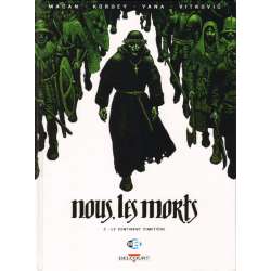 Nous, les morts - Tome 2 - Le Continent cimetière