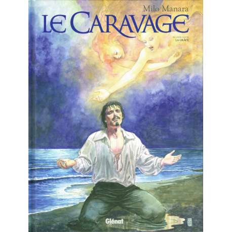 Caravage (Le) - Tome 2 - Seconde partie - La grâce