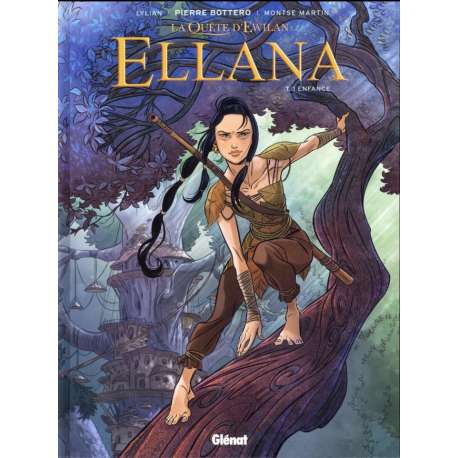 Ellana - Tome 1 - Enfance