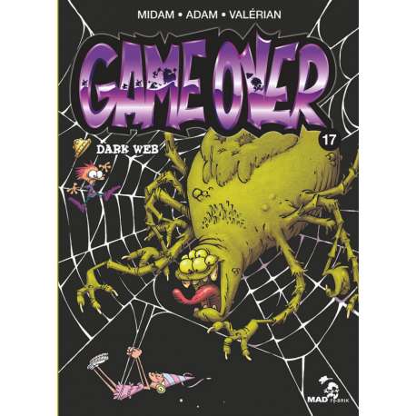 Game over - Tome 17 - Dark Web
