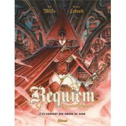 Requiem Chevalier Vampire - Tome 7 - Le Couvent des Sœurs de Sang