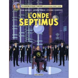 Blake et Mortimer - Tome 22 - L'Onde Septimus