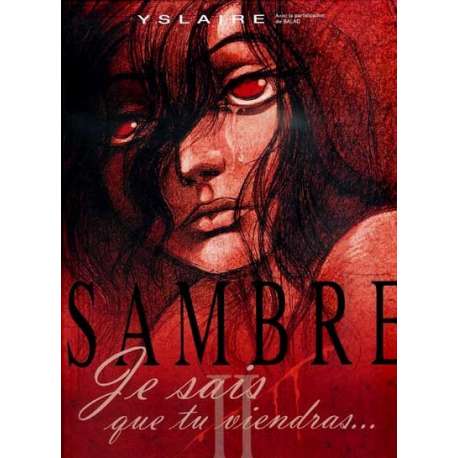 Sambre - Tome 2 - Je sais que tu viendras...