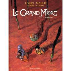 Grand Mort (Le) - Tome 8 - Renaissance