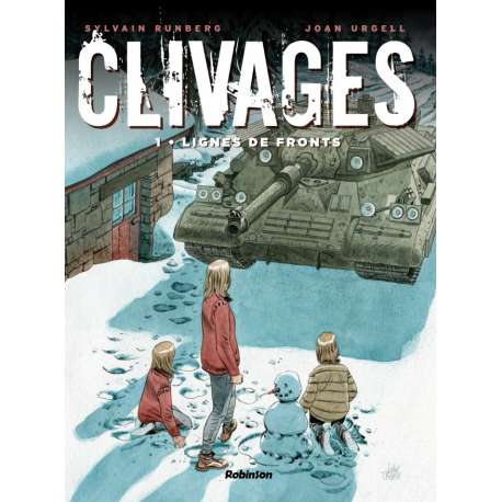 Clivages - Tome 1 - Lignes de front