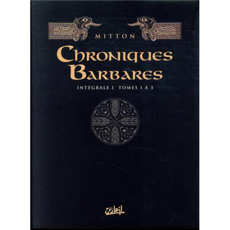 Chroniques Barbares - L'Intégrale