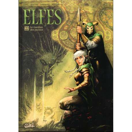 Elfes - Tome 22 - Le Gardien des racines