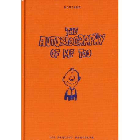 Autobiography of me too (The) - Tome 1 - The Autobiography of Me Too