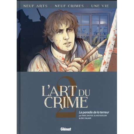 Art du crime (L') - Tome 2 - Le paradis de la terreur