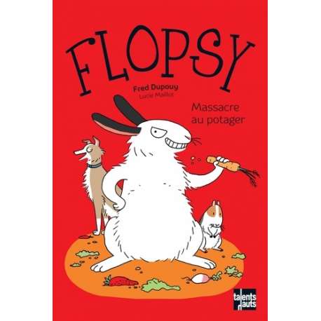 Flopsy - Massacre au potager