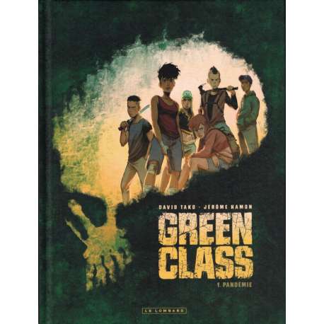 Green Class - Tome 1 - Pandémie