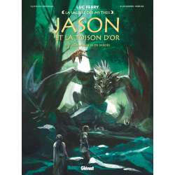 Jason et la Toison d'Or - Tome 3 - Les maléfices de Médée