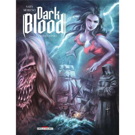 Dark Blood - Tome 2 - Lumière noire