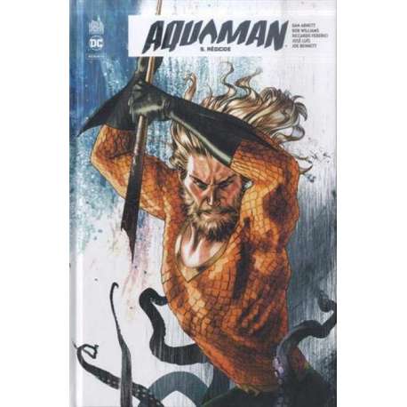 Aquaman Rebirth - Tome 5 - Tome 5