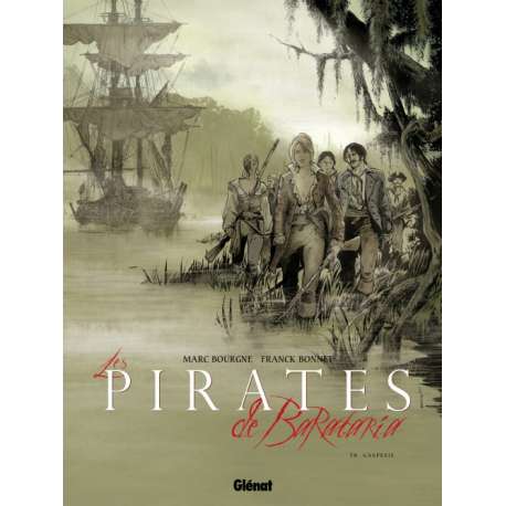 Pirates de Barataria (Les) - Tome 8 - Gaspesie