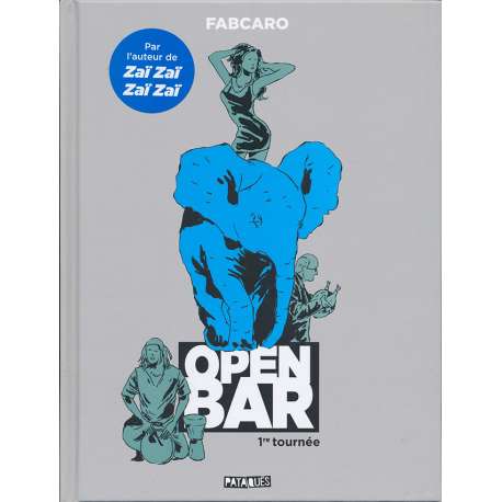 Open Bar - Tome 1 - 1ère tournée