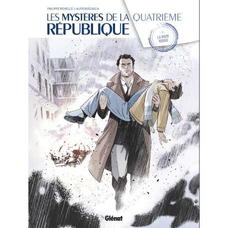 Mystères de la Quatrième République (Les) - Tome 4 - La main rouge