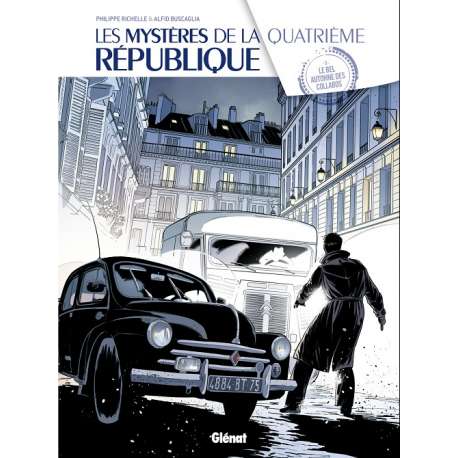 Mystères de la Quatrième République (Les) - Tome 3 - Le Bel Automne des collabos