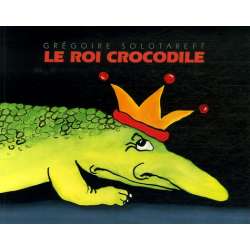 Le Roi Crocodile - Poche