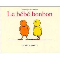 Le bébé bonbon - Poche