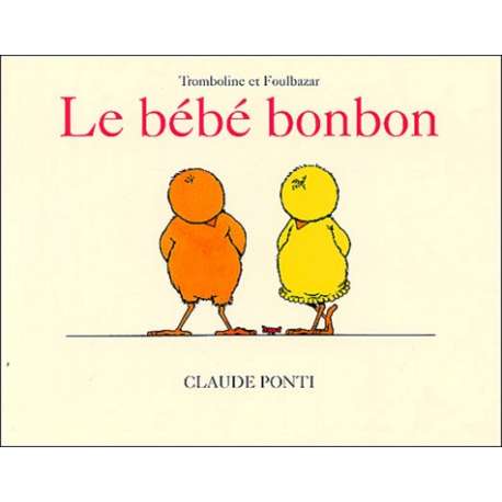 Le bébé bonbon - Poche