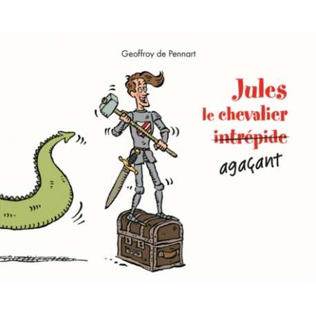 Jules le chevalier agaçant - Poche