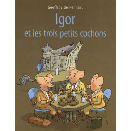 Igor et les trois petits cochons - Poche