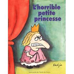 L'horrible petite princesse - Poche